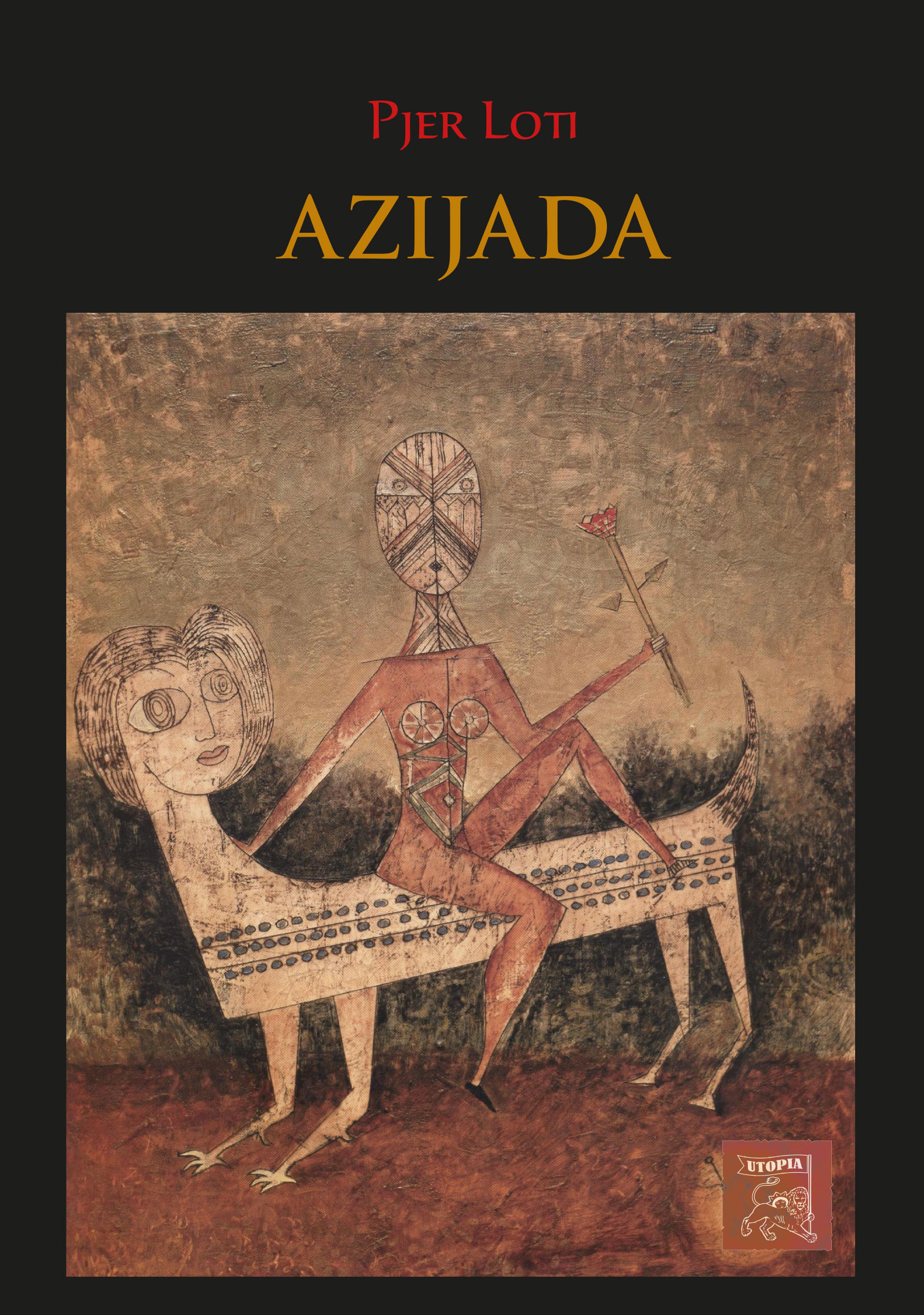 AZIJADA – PJER LOTI