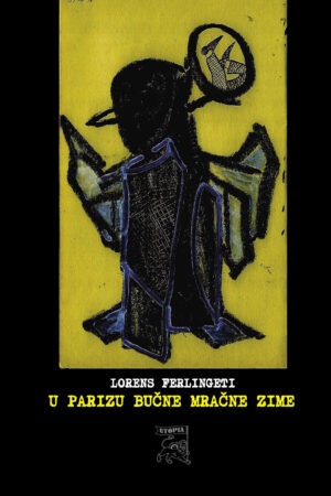 LORENS FERLINGETI – U PARIZU BUČNE MRAČNE ZIME