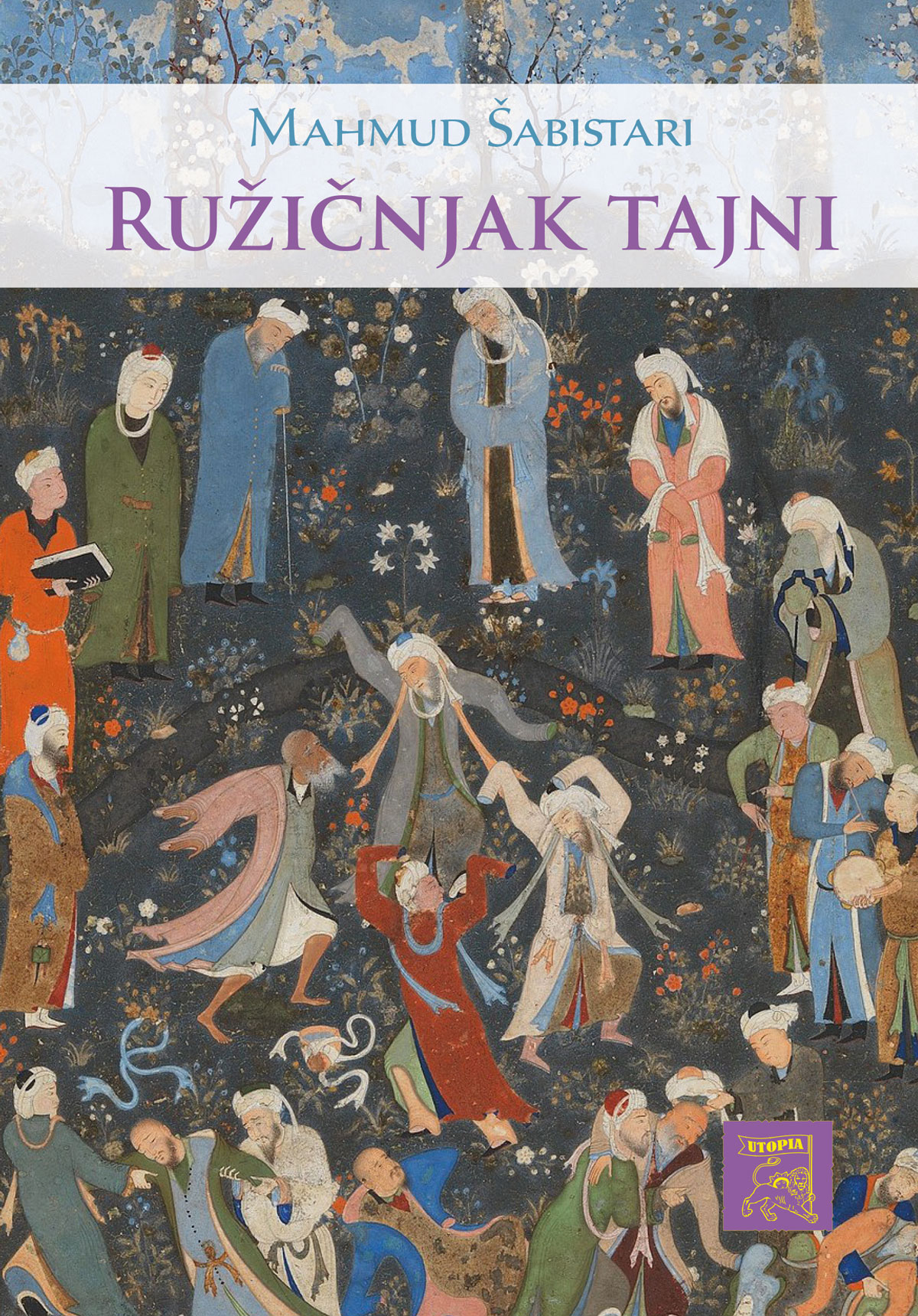 ŠABISTARI – RUŽIČNJAK TAJNI